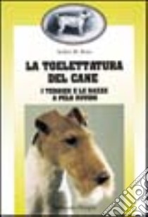 La toelettatura del cane libro di Ross Arden M.