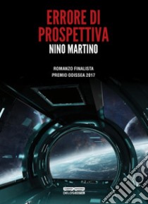 Errore di prospettiva libro di Martino Nino