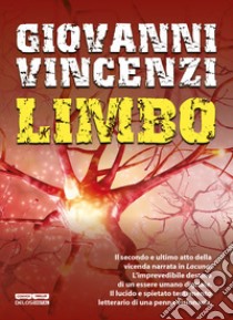 Limbo. Lacuna. Vol. 2 libro di Vincenzi Giovanni