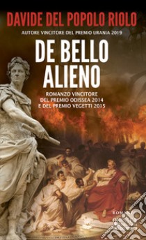 De bello alieno libro di Del Popolo Riolo Davide