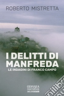 I delitti di Manfreda libro di Mistretta Roberto