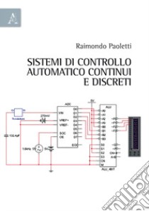 Sistemi di controllo automatico continui e discreti libro di Paoletti Raimondo