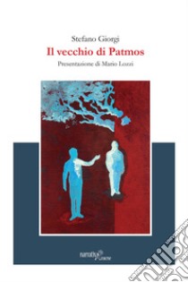 Il vecchio di Patmos libro di Giorgi Stefano