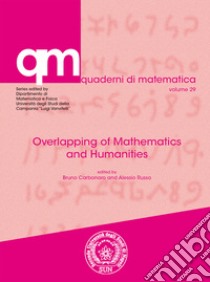 Overlapping of mathematics and humanities libro di Carbonaro B. (cur.); Russo A. (cur.)