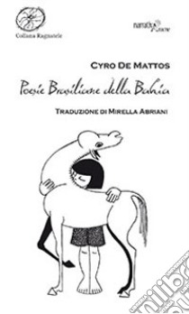 Poesie brasiliane della Bahia libro di Mattos Cyro de