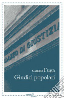 Giudici popolari libro di Fuga Gabriele