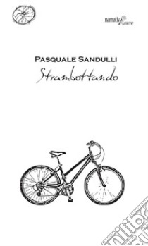 Strambottando libro di Sandulli Pasquale