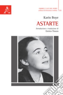 Astarte libro di Boye Karin