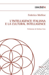 L'intelligence italiana e la cultural intelligence libro di Molfese Federico