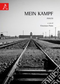 «Mein Kampf». Analisi libro di Pinto V. (cur.)