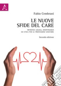 Le nuove sfide del care libro di Cembrani Fabio