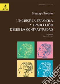 Lingüística española y traducción desde la contrastividad libro di Trovato Giuseppe