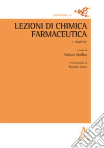 Lezioni di chimica farmaceutica libro di Mollica A. (cur.)