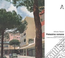 Palazzine romane. Valutazioni economiche e fattibilità del progetto di conservazione libro di Passeri Alfredo