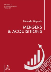 Mergers & Acquisitions libro di Gigante Gimede