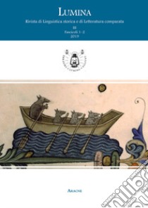 Lumina. Rivista di linguistica storica e di letteratura comparata (2019). Vol. 3 libro di Ronzitti R. (cur.); Turco S. (cur.)