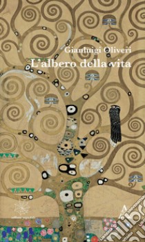 L'albero della vita libro di Oliveri Gianluigi