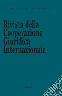 Rivista della Cooperazione Giuridica Internazionale. Quadrimestrale dell'istituto Internazionale di Studi Giuridici. Vol. 66 libro di Sinagra Augusto