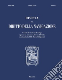 Diritto della navigazione (2020). Vol. 49 libro di Turco Bulgherini E. (cur.)