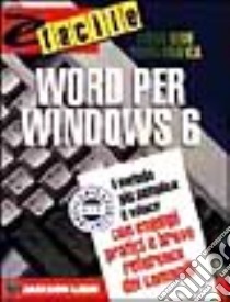 Word per Windows 6 libro di O'Hara Shelley; Perotti G. (cur.)