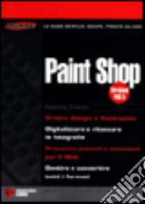 Paint Shop Pro 5 libro di Comolli Fabrizio; Boraschi P. (cur.)