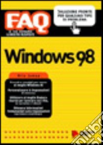 FAQ. Windows '98 libro di Jamsa Kris