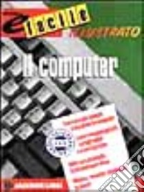 Il computer libro di Gertler Nat; Cerabolini L. (cur.)