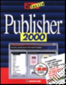 Publisher 2000 libro di Fulton Jennifer