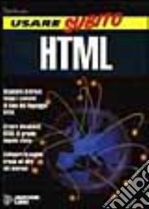 Usare subito HTML libro di Evans Tim; Cerabolini L. (cur.)