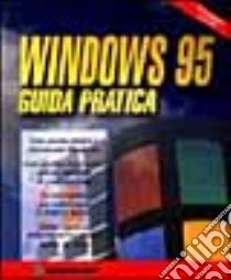 Windows 95. Guida pratica libro di Goodman Danny; Boraschi P. (cur.)