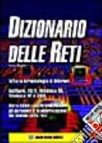 Dizionario delle reti. Con floppy disk libro di Dyson Peter; Gianni D. (cur.)