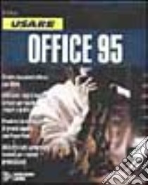 Usare Office 95 libro di Bott Ed; Cerabolini L. (cur.)