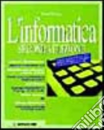 L'informatica libro di Bishop Peter