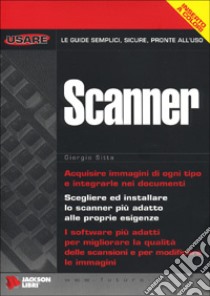 Gli scanner libro di Sitta Giorgio