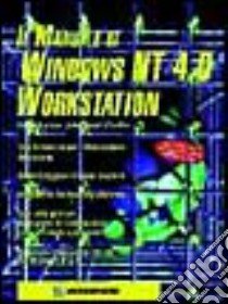 Il manuale di Windows NT 4.0 Workstation libro di Norton Peter - Mueller John P.