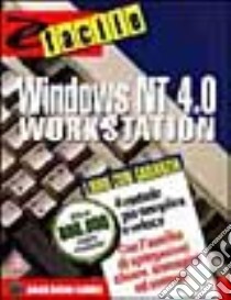 E facile Microsoft Windows NT 4 Workstation libro di Gavron Jacquelyn; Moran Joseph; Cerabolini L. (cur.)