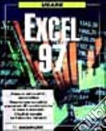 Usare Excel '97 libro di Giaccaglini Gianni; Boraschi P. (cur.)