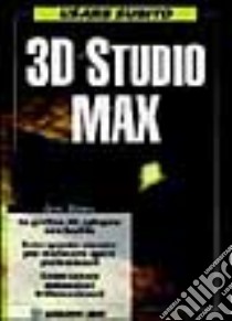 Usare subito 3D Studio Max libro di Molaschi Danilo; Boraschi P. (cur.)