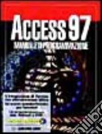 Access '97. Manuale di programmazione. Con CD-ROM libro di Barker Scott F.