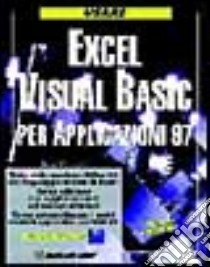 Usare Excel '97 Visual Basic per applicazioni. Con floppy disk libro di Giaccaglini Gianni; Boraschi P. (cur.)