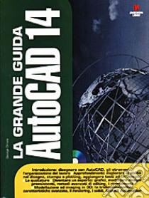 La grande guida Autocad 14. Con CD-ROM libro di Omura George