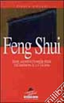 Feng-shui libro di Silvani Franca