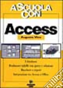 Access. Per le Scuole superiori libro di Vico Augusto