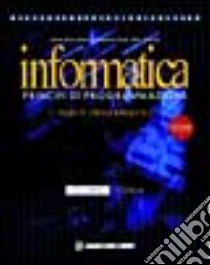 Informatica. Per gli Ist. Tecnici libro di Dameri Renata P. - Foresti Genzianella - Percivale Fabio