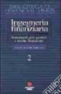 Ingegneria finanziaria (2) libro di Galitz Lawrence