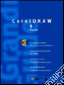 Grande guida a Coreldraw 9. Con CD-ROM libro di Miller Deborah