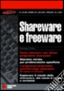 Shareware & freeware libro di Sitta Giorgio