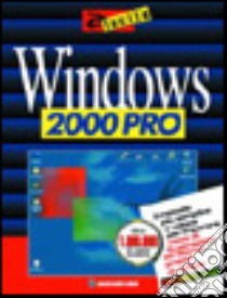 Windows 2000 Pro libro di Acquafresca Massimiliano