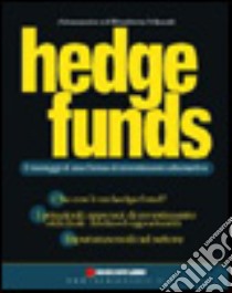 Hedge funds libro di Manuli Alessandra - Manuli Elisabetta