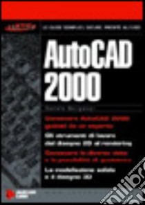 AutoCad 2000 libro di Bacigalupi Daniele